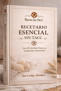 Recetario Esencial Sin TACC.